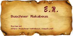 Buschner Makabeus névjegykártya